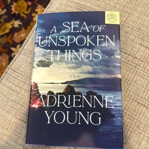 A Sea of Unspoken Things by Adrienne Young (Hardcover)